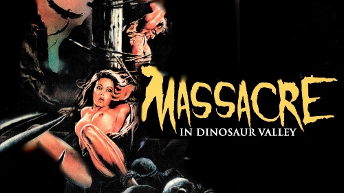 Massacre In Dinosaur Valley (1985)