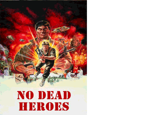 No Dead Heroes (1986)