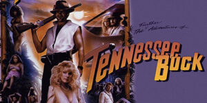 The Further Adventures of Tennessee Buck (1988)