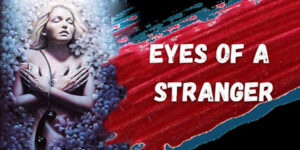 Eyes of a Stranger (1981)