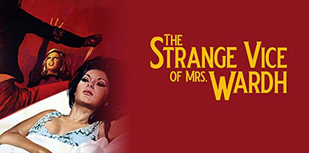 The Strange Vice of Mrs. Wardh (1971)
