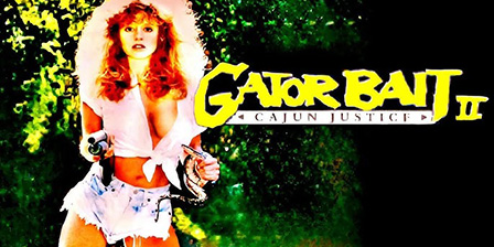 GatorBait II: Cajun Justice (1988)