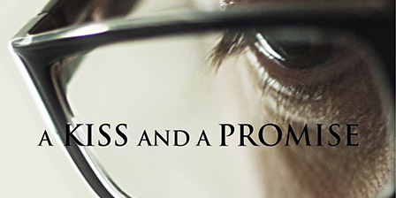 A Kiss and a Promise (2011)