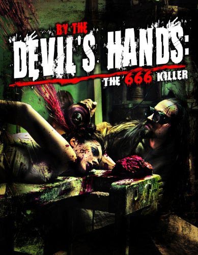 By the Devil's Hands (2009)