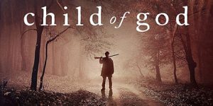 Child of God (2013)