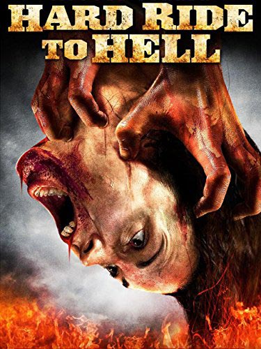 Hard Ride to Hell (2010)
